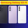 Samsung Galaxy S21 FE Features And Price